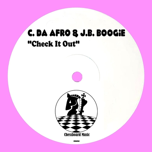 C. Da Afro, J.B. Boogie - Check It Out [CBM132]